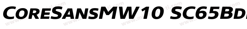 CoreSansMW10 SC65BdItalic字体转换